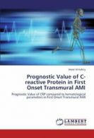 Prognostic Value of C-reactive Protein in First. Al-Kahiry, Waiel.#*=