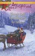Wilson, Teri : Sleigh Bell Sweethearts (Love Inspired)