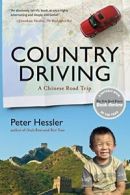 Country Driving: A Chinese Road Trip (P.S.). Hessler 9780061804106 New<|