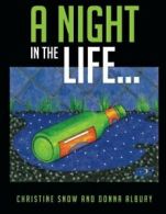 A Night in the Life.... Snow, Christine New 9781499037180 Fast Free Shipping.#