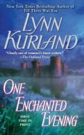 A Jove book: One enchanted evening by Lynn Kurland  (Paperback)