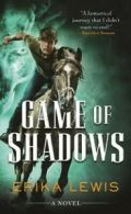 Game of shadows by Erika Lewis (Paperback)