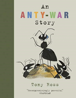 An Anty-War Story, Ross, Tony, ISBN 1783447664