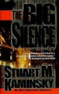 The big silence: an Abe Lieberman mystery by Stuart M Kaminsky (Book)