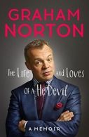 The Life and Loves of a He Devil: A Memoir By Graham Norton