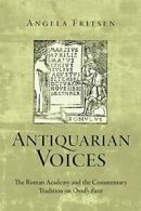 Antiquarian Voices: The Roman Academy and the C. Angela-Fritsen<|