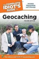 The Complete Idiot's Guide to Geocaching, 2nd Edition vo... | Book