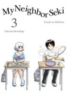 My neighbor Seki. Volume 3 by Takuma Morishige (Paperback)