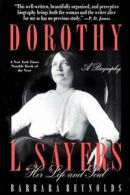 Dorothy L. Sayers: Her Life and Soul By Barbara Reynolds. 9780312153533