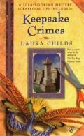 A Scrapbooking Mystery: Keepsake Crimes by Laura Childs (Paperback)