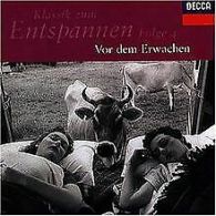 Klassik zum Entspannen - Folge 4: Vor dem Erwachen vo... | CD