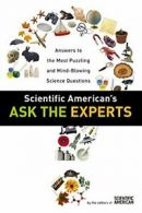 Scientific American's Ask the Experts: Answers . Magazine<|