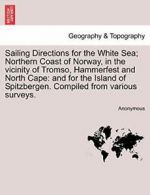 Sailing Directions for the White Sea; Northern . Anonymous PF.#