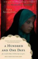 A Hundred and One Days: A Baghdad Journal by Asne Seierstad (Paperback)