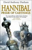 Hannibal: pride of Carthage by David Anthony Durham (Paperback)