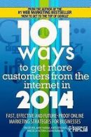 101 Ways to Get More Customers from the Internet in 2014