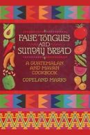 FALSE TONGUES AND SUNDAY BREADPB. Marks, Copeland 9781590772768 Free Shipping.#