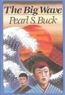 The Big Wave by Pearl S Buck (Paperback)
