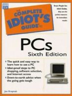 The complete idiot's guide to PCs by Joe Kraynak (Counterpack filled)