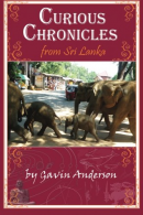 Curious Chronicles from Sri Lanka, Anderson, Gavin, ISBN 1500511