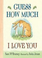 Guess How Much I Love You. McBratney, Jeram 9780763670061 Fast Free Shipping<|