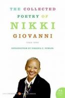 The Collected Poetry of Nikki Giovanni: 1968-19. Giovanni<|