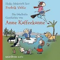 Die fabelhafte Geschichte | Anne Kaffeekanne | Vahle... | Book