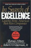 In search of excellence: lessons from America's best-run companies by Thomas J