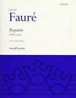 Faure Requiem (1893 version): Vocal score (Classic Choral Works) By Gabriel Fau