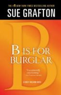 "b" Is for Burglar: A Kinsey Millhone Mystery (. Grafton Paperback<|