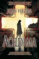 Aceldama.by Hazen, John New 9781612966885 Fast Free Shipping.#