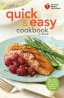 American Heart Association: Quick & easy cookbook: more than 200 healthy