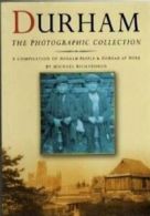 Durham Collection (Britain in Old Photographs) By Alan Richardson