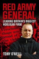 Red Army General: Leading Britain's Biggest Hooliga... | Book