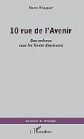10 rue de l'Avenir: Une enfance sous les Trente Glo... | Book