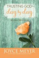 Trusting God Day by Day: 365 Daily Devotions. Meyer 9780446538589 New<|