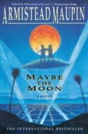 Maybe the Moon by Armistead Maupin (Paperback)