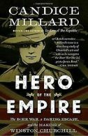 Hero of the Empire: The Boer War, a Daring Escape, and t... | Book