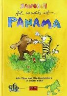 Ach, so schön ist Panama: Alle Tiger und Bär-Gesc... | Book
