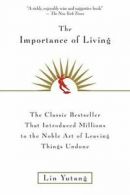 The Importance of Living. Lin, Yutang, Lin 9780688163525 Fast Free Shipping<|