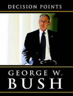 Decision Points by George W. Bush (2010, Compact Disc, Abridged edition)