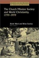 Studies in the history of Christian missions: The Church Mission Society and