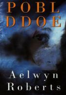 Pobl ddoe by J. Aelwyn Roberts (Paperback)