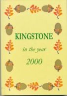 Kingstone in the Year 2000 By Kingstone Women's Guild