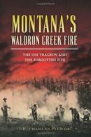 Montana's Waldron Creek Fire: The 1931 Tragedy . Palmer<|