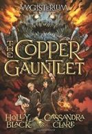 The Copper Gauntlet (Magisterium #2). Black 9780545522281 Fast Free Shipping<|