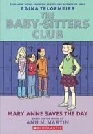 The Baby-Sitters Club 3: Mary Anne Saves the Da. Telgemeier, Lamb, Martin<|