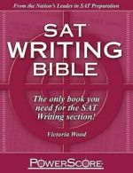 Wood, Victoria : SAT Writing bible Value Guaranteed from eBayâ€™s biggest seller!