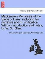 Mackenzie's Memorials of the Siege of Derry; in, Mackenzie, Chaplain,,