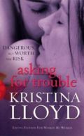 Asking For Trouble (Black Lace) By Kristina Lloyd